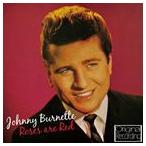 輸入盤 JOHNNY BURNETTE / ROSES ARE RED [CD]