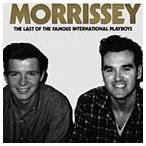 輸入盤 MORRISSEY / LAST OF THE FAMOUS INTERNATIOL （CDS／LTD） [CDS]