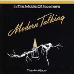 輸入盤 MODERN TALKING / IN THE MIDDLE OF NOWHERE [CD]