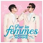 輸入盤 HOMME / 1ST MINI ALBUM ： POUR LES FEMMES [CD]