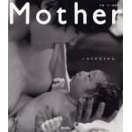 Mother いのちが生まれる