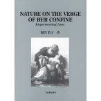 NATURE ON THE VERGE OF HER CONFINE Experiencing Lear