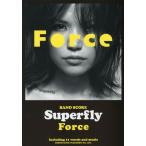 Superfly／Force