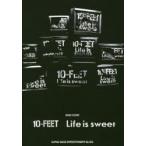 10-FEET Life is sweet