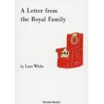 A Letter from the Royal Family