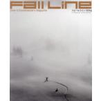 フォールライン Skier ＆ Snowboarder’s Magazine 2024