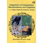 Integration of Comparative Neuroanatomy and Cognition