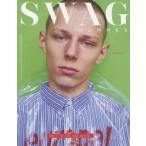SWAG HOMMES vol.6（2018SPRING／SUMMER ISSUE）