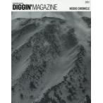 DIGGIN’MAGAZINE SNOWBOARD JOURNAL ISSUE11