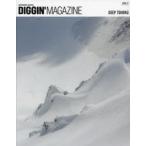 DIGGIN’MAGAZINE SNOWBOARD JOURNAL ISSUE17