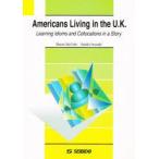 Americans Living in the U.K. ストーリーで学ぶイディオムとコロケーション
