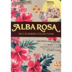 ALBA ROSA 2013SUMMER COLLECTION