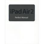iPad Air 2 Perfect Manual