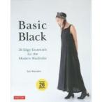 Basic Black 26 Edgy Essentials for the Modern Wardrobe