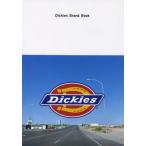 Dickies Brand Book ディッキーズ90周年アニバーサリーブック