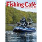 Fishing Cafe VOL.68（2021SPRING）