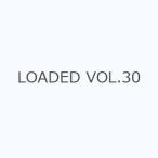 LOADED VOL.30