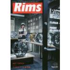 Rims MAGAZINE エモーショナルホイールブック Vol.01