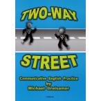 TWO-WAY STREET Communicative English Practice