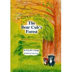 The Bear Cub’s Forest
