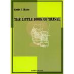 THE LITTLE BOOK OF TRAVEL
