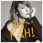 カヒ / KAHI Who Are You?＋Come Back You Bad Person [CD]