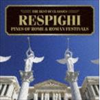enlike*batis| Royal * Phil - - moni - оркестровая музыка ./ лучший *ob Classics 47re Spee gi: Rome. сосна, Rome. праздник [CD]