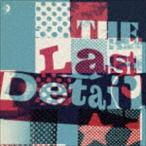 ラスト・ディティール / ラスト・ディティール [CD]