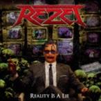 リゼット / Reality Is A Lie [CD]