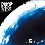 WEENIE RADIO SHOP / エアリアル [CD]