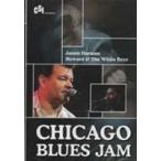 CHICAGO BLUES JAM: JAMES HARMAN|HOWARD & THE WHITE BOYS [DVD]