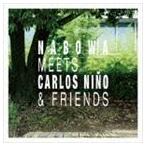 Nabowa / Nabowa Meets Carlos Nino ＆ Friends [CD]