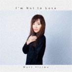 飯島真理 / I’m Not In Love [CD]