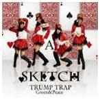 SKETCH / TRUMP TRAP／Green＆Peace（CD＋DVD） [CD]