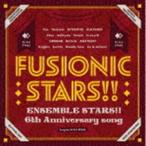 ESオールスターズ / あんさんぶるスターズ!! 6th Anniversary song「FUSIONIC STARS!!」 [CD]