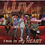 LUV / This is my HEART（Type B） [CD]