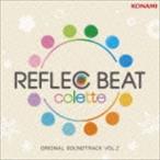 (ゲーム・ミュージック) REFLEC BEAT colette ORIGINAL SOUNDTRACK VOL.2 [CD]