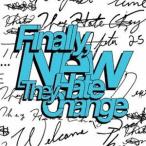 THEY HATE CHANGE / FINALLY， NEW [CD]