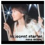 水樹奈々 / innocent starter [CD]