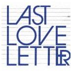 チャットモンチー / Last Love Letter [CD]