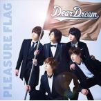 DearDream / アニメ 『ドリフェス!』 OP／EDテーマ：：PLEASURE FLAG／シンアイなる夢へ! [CD]