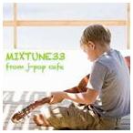 W.M.Studio / MIXTUNE33 from J-POP CAFE [CD]