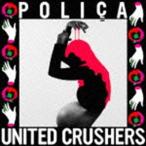 ポリサ / United Crushers [CD]