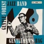 GENTLE FOREST JAZZ BAND / GENTLEMAN’S BAG [CD]
