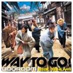 ODOROOM feat.TAKUYA / WAY TO GO!（Type-A） [CD]