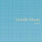 Untitle Music Vol，1 [CD]