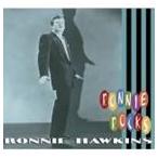 ロニー・ホーキンス / RONNIE ROCKS [CD]