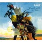 クイル / ブラッシュ・ウィズ・ザ・ムーン [CD]