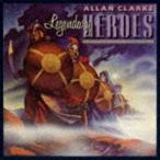 アラン・クラーク / レジェンダリー・ヒーローズ [CD]
