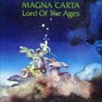 マグナ・カルタ / ロード・オブ・ジ・エイジズ [CD]